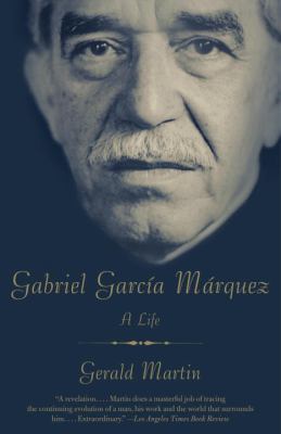 Gabriel García Márquez : A Life