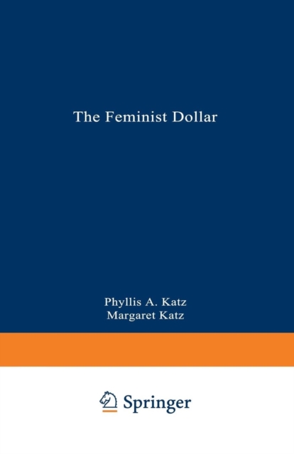 The Feminist Dollar : The Wise Woman's Buying Guide