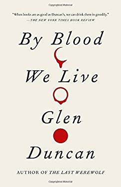 By Blood We Live