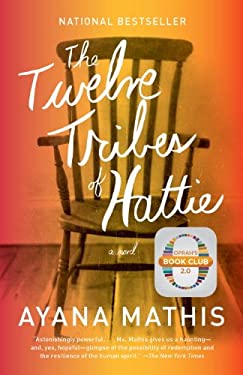 The Twelve Tribes of Hattie : Oprah's Book Club 2. 0