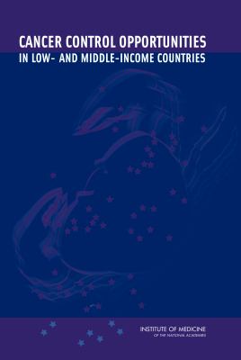 Cancer Control Opportunities in Low- and Middle-Income Countries