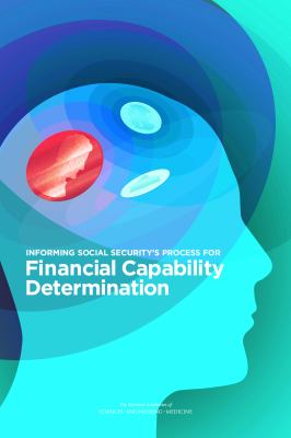Informing Social Security's Process for Financial Capability Determination