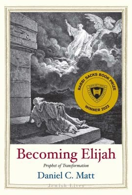 Becoming Elijah : Prophet of Transformation