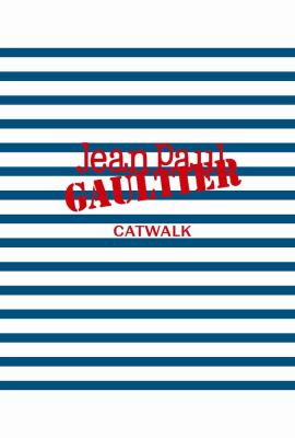 Jean Paul Gaultier : The Complete Collections