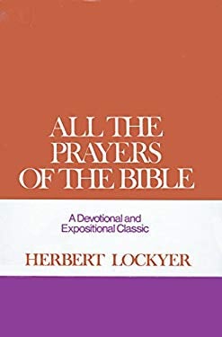 All the Prayers of the Bible