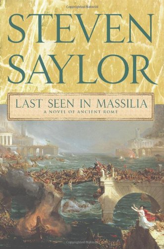 Last Seen in Massilia : A Novel of Ancient Rome
