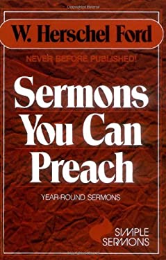 Sermons You Can Preach : Year-Round Sermons