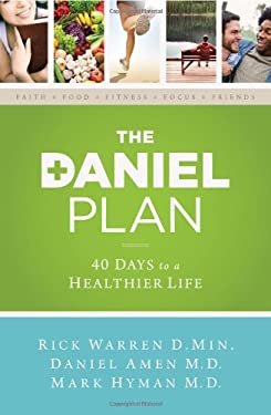 The Daniel Plan : 40 Days to a Healthier Life