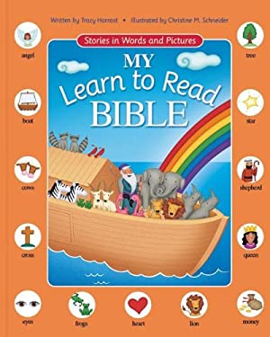 My Learn to Read Bible : Stories in Words and Pictures