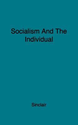 Socialism and the Individual : Notes on Joining the Labour Patry