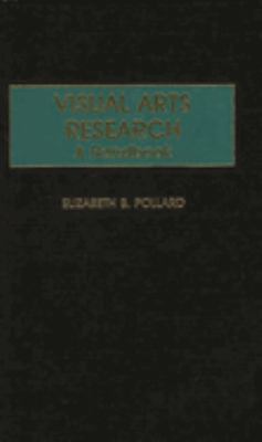 Visual Arts Research : A Handbook