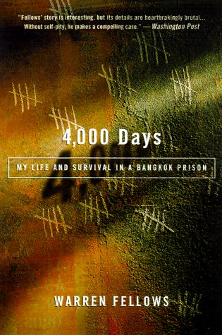 4,000 Days : My Life and Survival in a Bangkok Prison