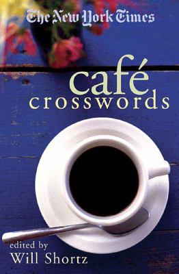 The New York Times Café Crosswords : Light and Easy Puzzles