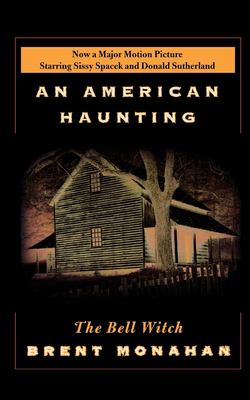 An American Haunting : The Bell Witch