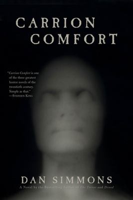 Carrion Comfort : A Novel