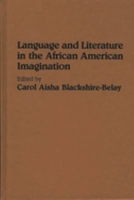 Language and Literature in the African American Imagination