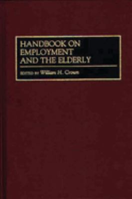 Handbook on Employment and the Elderly