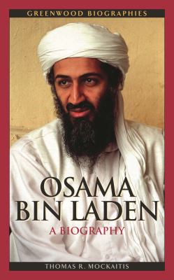 Osama Bin Laden : A Biography