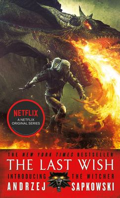 The Last Wish : Introducing the Witcher