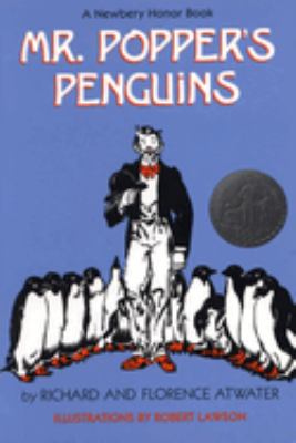 Mr. Popper's Penguins (Newbery Honor Award Winner)