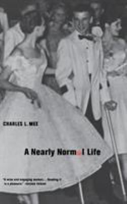A Nearly Normal Life : A Memoir