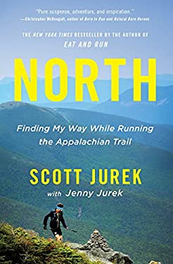 North : Finding My Way While Running the Appalachian Trail