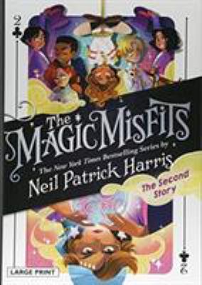 The Magic Misfits: The Second Story