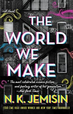 The World We Make : A Novel