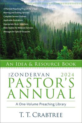 The Zondervan 2024 Pastor's Annual : An Idea and Resource Book