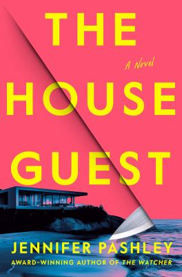 The House Guest : A Novel