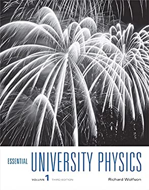 Essential University Physics : Volume 1