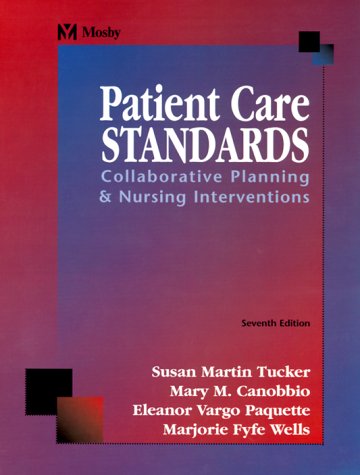 Patient Care Standards No. 7 : Collaborative Planning and Nursing Interventions