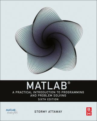 Matlab : A Practical Introduction to Programming and Problem Solving