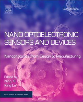Nano Optoelectronic Sensors and Devices : Nanophotonics from Design to Manufacturing