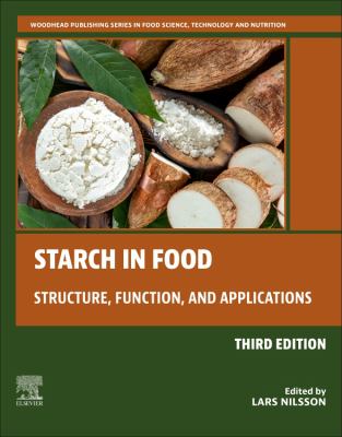 Starch in Food : Structure, Function, and Applications