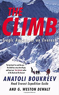 The Climb : Tragic Ambitions on Everest
