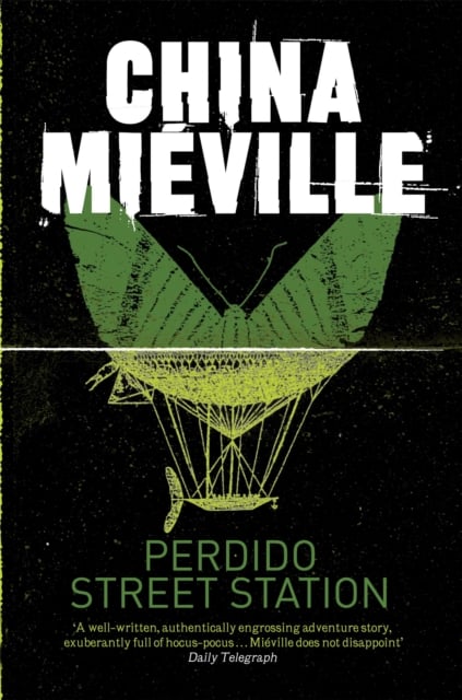 Perdido Street Station: a Bas-Lag Novel 1