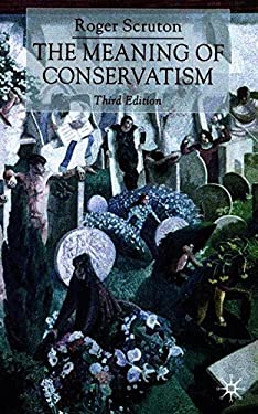 The Meaning of Conservatism