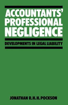 Accountant's Professional Negligence : Developments in Legal Liability