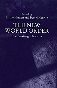 The New World Order : Contrasting Theories