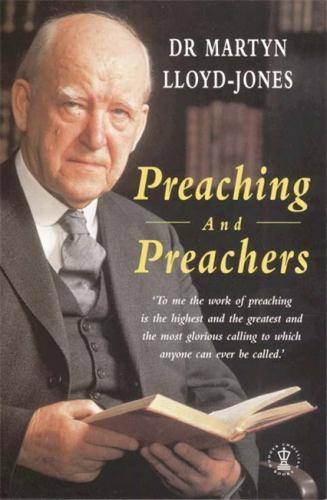 Preaching and Preachers Last Pub Date 1 7 85