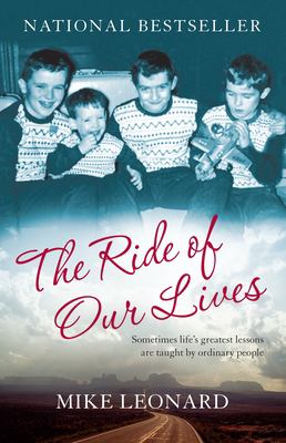 The Ride of Our Lives : Roadside Lessons of an American Family
