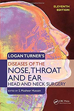 Logan Turner's Diseases of the Ear, Nose and Throat
