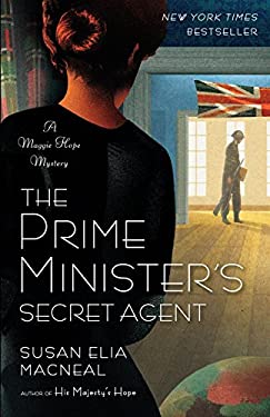 The Prime Minister's Secret Agent : A Maggie Hope Mystery