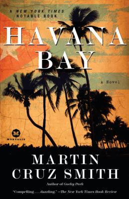 Havana Bay : An Arkady Renko Novel