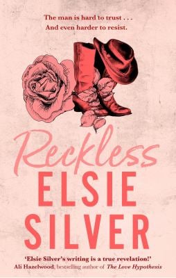 Reckless : A Must-Read Steamy Cowboy Romance from the Sunday Times Bestselling Author of Wild Love!