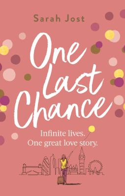 One Last Chance : The Most Uplifting Love Story You'll Read This Year