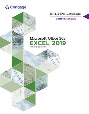 Shelly Cashman SeriesÂ MicrosoftÂ Office 365Â and ExcelÂ 2019 Comprehensive