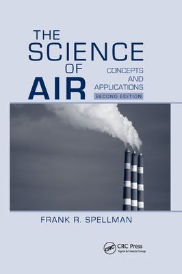 The Science of Air : Concepts and Applications, Second Edition