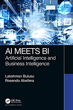 AI Meets Bi : Artificial Intelligence and Business Intelligence